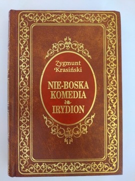 Nie-Boska Komedia Irydion Zygmunt Krasiński