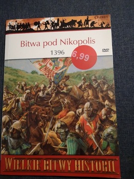 Bitwa Pod Nikopolis 1396 WIELKIE BITWY HISTORII