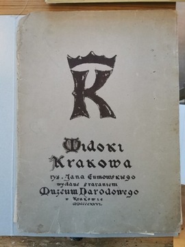 Widoki Krakowa Gumowskiego Jan Kanty Gumowski