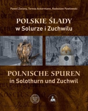 Polskie ślady w Solurze i Zuchwilu