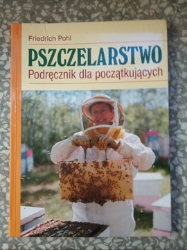 Pszczelarstwo podręcznik dla początkujących Pohl