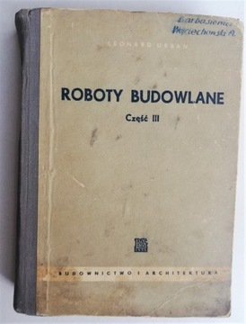 „Roboty budowlane” L. Urban cz. III 1956
