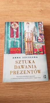 Sztuka dawania prezentów Anna Szczęsna