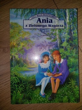 Ania z Zielonego Wzgórza - Lucy Maud Montgomery