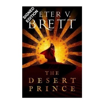 The Desert Prince Peter V. Brett Z AUTOGRAFEM