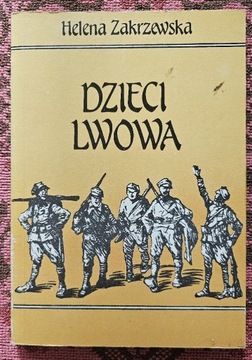 Helena Zakrzewska "Dzieci Lwowa" Graf 1990r.