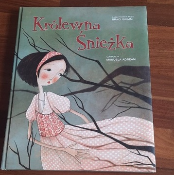 Królewna Śnieżka manuela adreani (ilustr.)