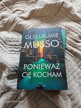 Guillaume Musso - Ponieważ Cię kocham