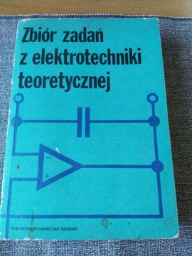 Zbiór zadań z elektrotechniki teoretycznej 