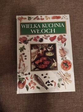 Wielka kuchnia Włoch 