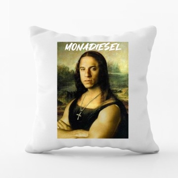 Poduszka monadiesel monalisa vin diesel