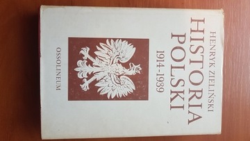 Historia Polski 1914-1939 Henryk Zieliński 
