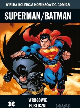 Superman/Batman - Wrogowie Publiczni
