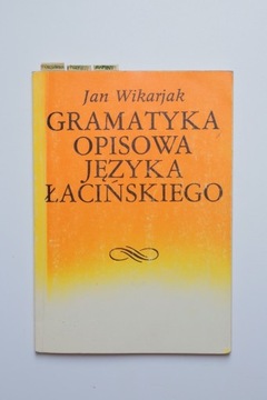 GRAMATYKA OPISOWA JĘZYKA ŁACIŃSKIEGO