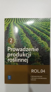 PROWADZENIE PRODUKCJI ROŚLINNEJ CZĘŚĆ 2