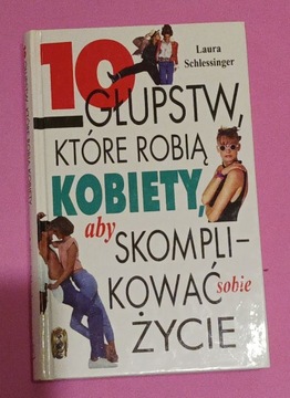 10 głupstw,które robia kobiety....