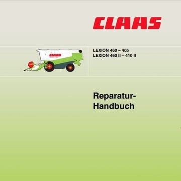 Instrukcja napraw CLAAS LEXION 405-460