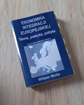 Ekonomika integracji europejskiej. Willem Molle