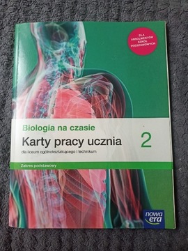 Biologia na czasie 2 Karty pracy ucznia zakres podstawowy 