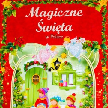 Magiczne Święta w Polsce - A.CH.Szkolik (01)