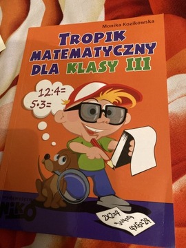 Tropik matematyczny dla klasy 3