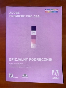 Adobe Premiere Pro CS4. Oficjalny podręcznik