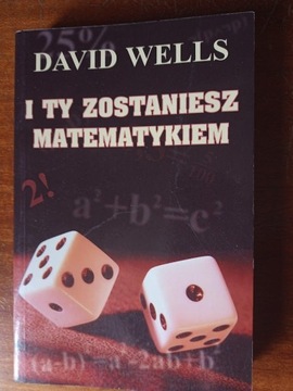 David Wells – I ty zostaniesz matematykiem