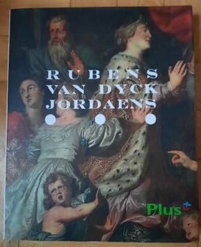 Malarstwo Flamandzkie Rubens Van Dyck Jordaens