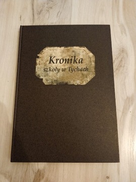 Kronika szkoły w Tychach