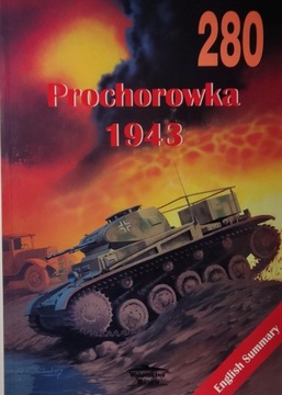 Prochorowka 1943  Wydawnictwo Militaria 280