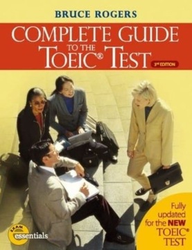 Complete Guide To The TOEIC Test 3rd Edition- NOWY