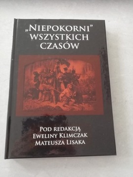 Niepokorni wszystkich czasów Ewelina Klimczak 