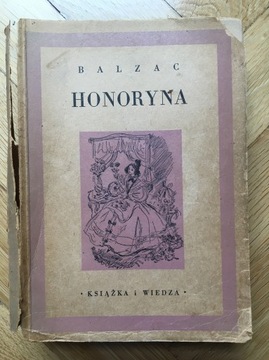 Honoryna i inne opowiadania. Balzak. 1950r antyk