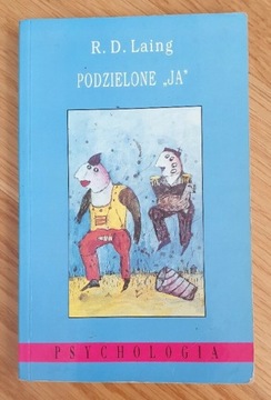 R. D. Laing- Podzielone "ja"