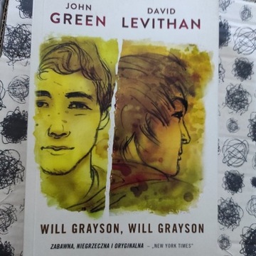 "Will Grayson, Will Grayson"- Green, Levithan