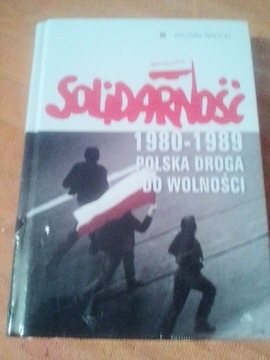 Solidarnośc 1980-1989 Polska droga do wolności. 