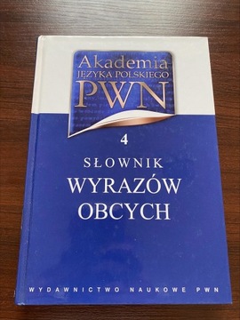 Akademia języka polskiego 4 Słownik wyrazów obcych