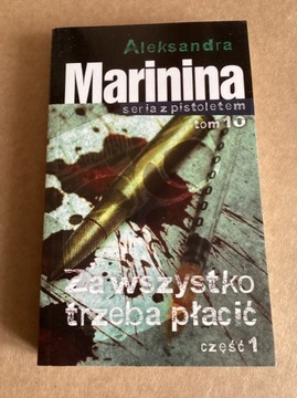 A.Marinina „ Za wszystko trzeba płacić „ T I II.