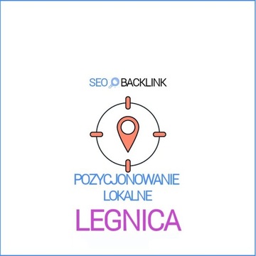 Legnica - Pozycjonowanie Lokalne