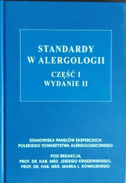 STANDARDY W ALERGOLOGII CZĘŚĆ I WYDANIE II