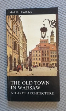 The Old Town in Warsaw: Atlas of Architecture