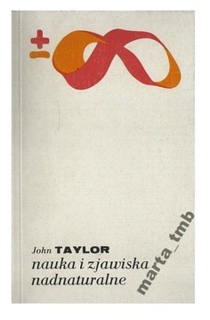 Nauka i zjawiska nadnaturalne, John Taylor