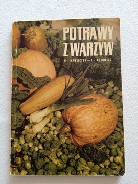 Potrawy z warzyw H. Hawliczek I. Kotowicz