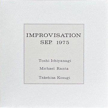 Toshi Ichiyanagi, Michael Ranta, Takehisa Kosugi