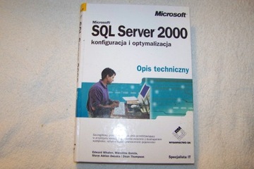 SQL Server 2000. Konfiguracja i optymalizacja