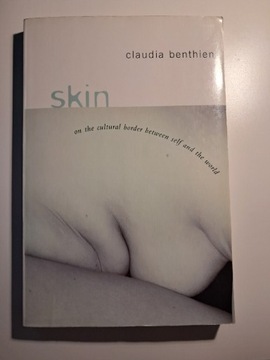 Claudia Benthien On the Cultural Border Between Self and World 
