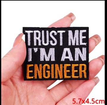 Naprasowanka trust me im engineer