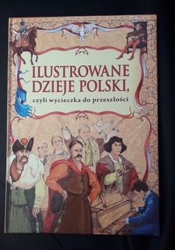 Ilustrowane dzieje Polski