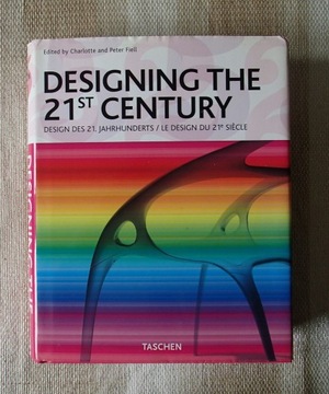 Designing The 21St Century - Charlotte Fiell