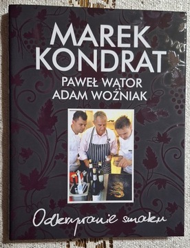 Książka kucharska Odkrywanie smaku M. Kondrat +2